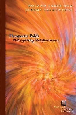 Theopoetic Folds