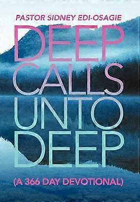 Deep Calls Unto Deep