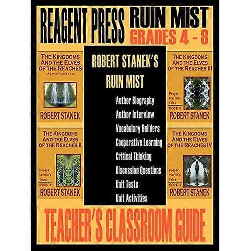 Teacher&s Classroom Guide to Robert Stanek&s Ruin Mist