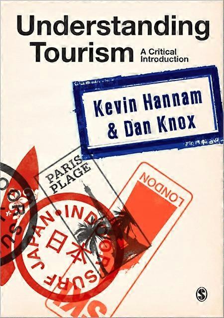 Understanding Tourism by Dan Knox Paperback