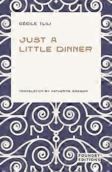 Just A Little Dinner - Cecile Tlili