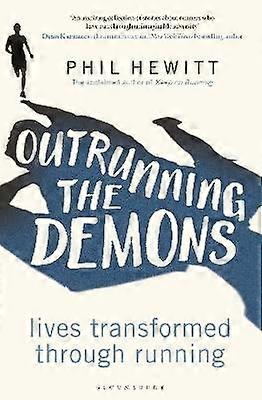 Outrunning the Demons