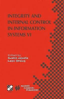 Integrity and Internal Control in Information Systems VI