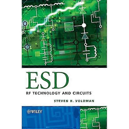 ESD: RF Technology and Circuits