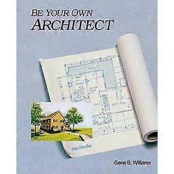 Wees je eigen architect