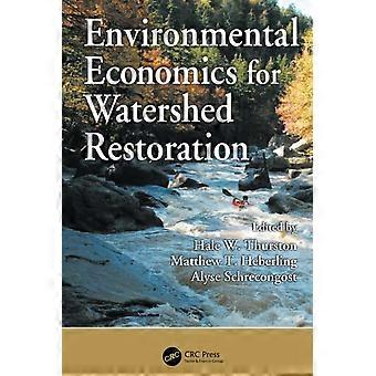 Economía ambiental para la restauración de cuencas hidrográficas