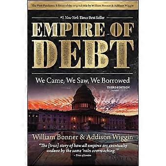 L'impero del debito: siamo venuti, abbiamo visto, abbiamo preso in prestito (Agora Series)