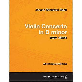 Violinkonzert d-Moll - Partitur Bwv 1052R