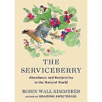 De Serviceberry: overvloed en wederkerigheid in de natuurlijke wereld
