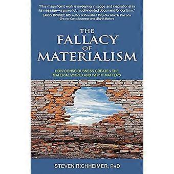 Der Trugschluss des Materialismus