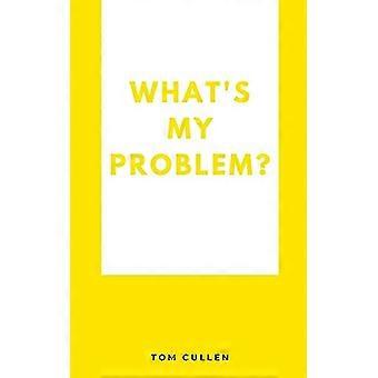 Was ist mein Problem?