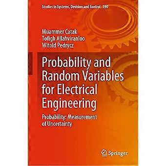 Probability And Random Variables For Electrical Engineering Probability Measurem - Muammer Catak - Hardcover - en Book