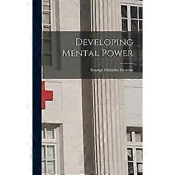 Developing mental power