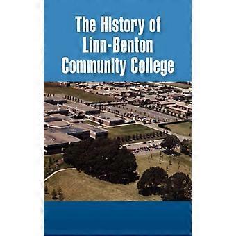 The History Of Linn-benton Community College - Rosemary Allen Bennett - Paperback - English Book - History