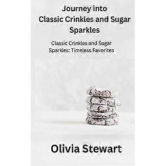 Reise in die Welt der klassischen Crinkles und Zuckerglitzer