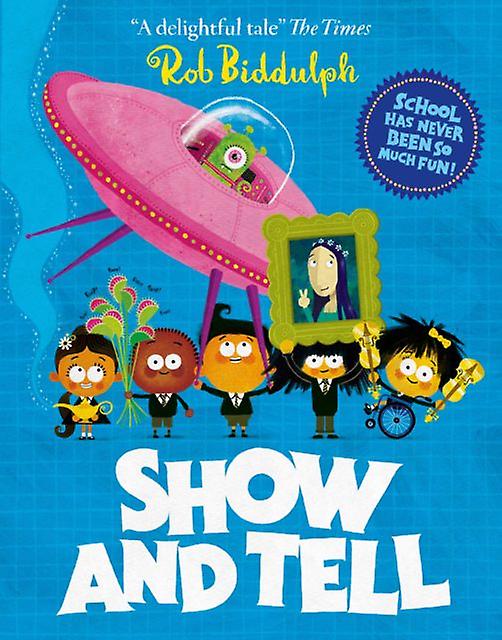 Show And Tell by Rob Biddulph Paperback Book