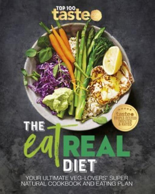 The Eat Real Diet by taste. com. au Paperback Book