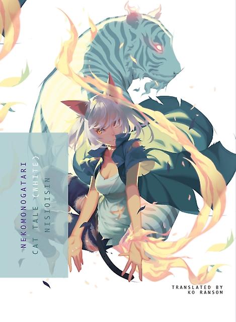 Nekomonogatari White - NisiOisiN