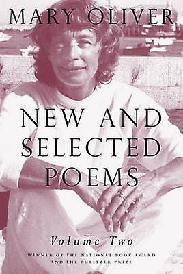 New And Selected Poems Volume Two by Mary Oliver Paperback