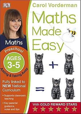 Maths Made Easy Adding Taking Away Ages 35 Preschool by Carol Vorderman Paperback Book