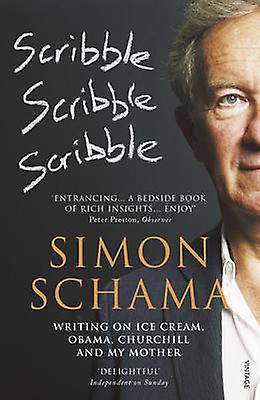 Scribble Scribble Scribble par Schama & Simon & CBE Livre de poche