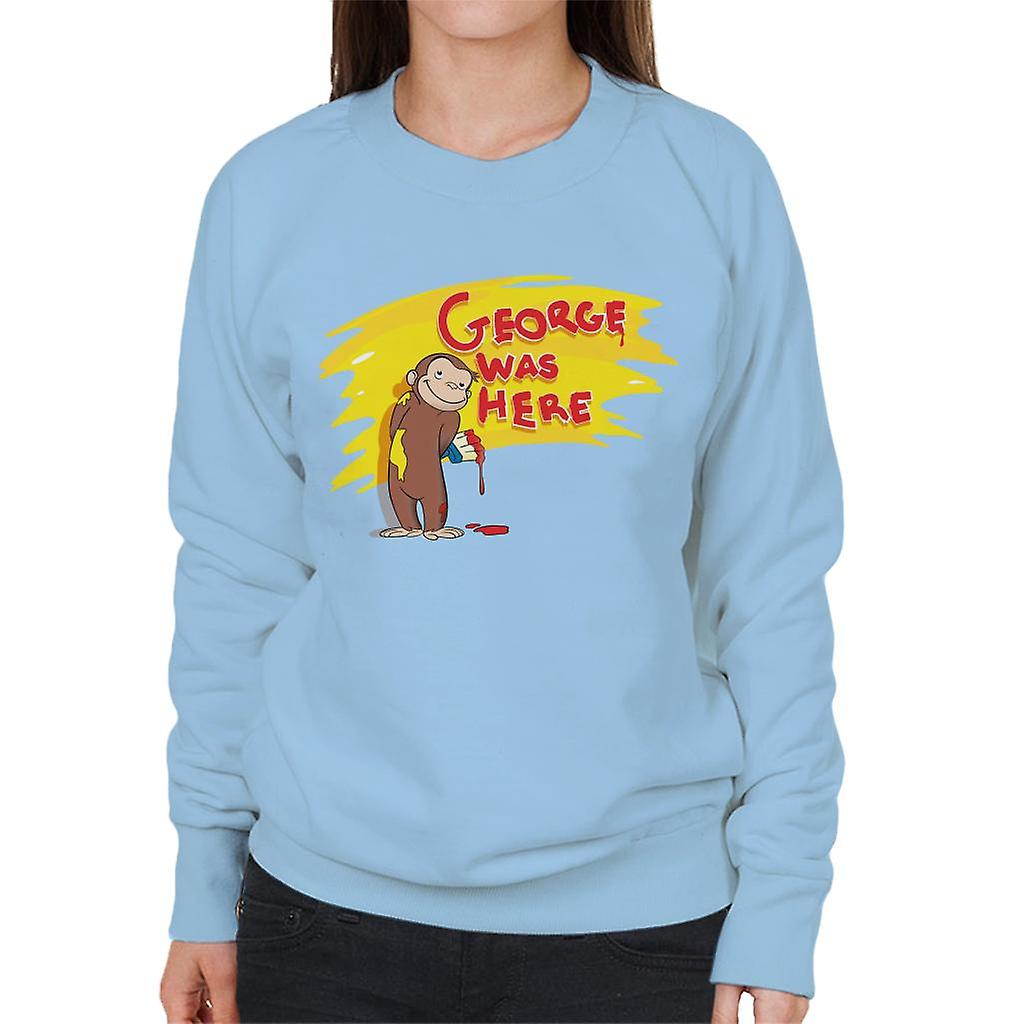 Curious George Was Here Women's Sweatshirt
