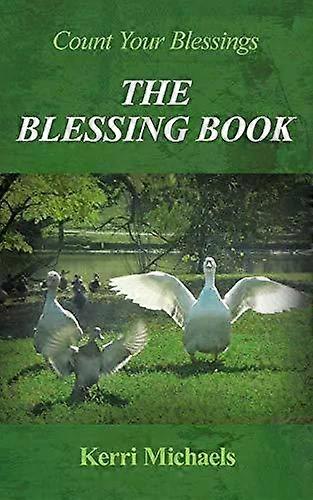The Blessing Book Count Your Blessings - Kerri Michaels