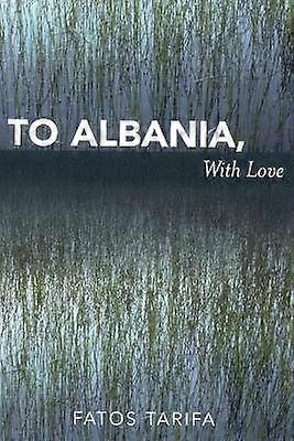 To Albania with Love