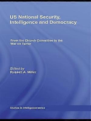 US National Security Intelligence and Democracy