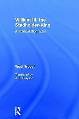 William III the Stadholder-King