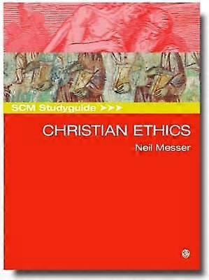 SCM Studyguide: Christian Ethics