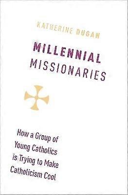Millennial Missionaries