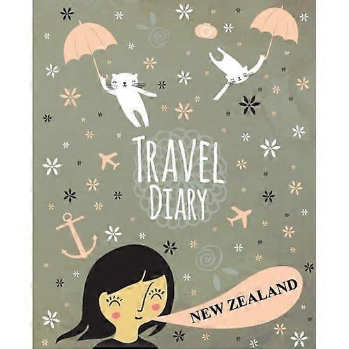 Travel Diary New Zealand