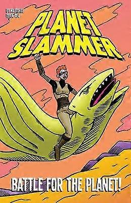 Planet Slammer #4