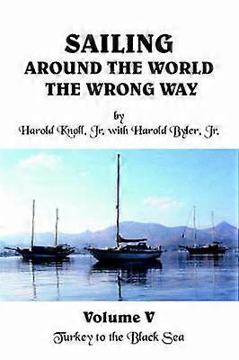 Sailing Around the World the Wrong Way