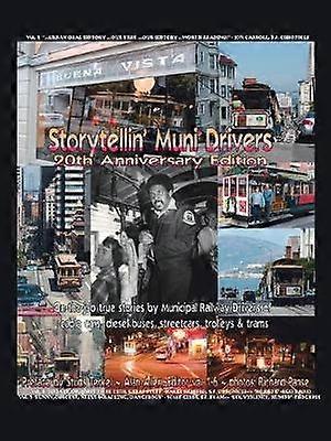 Storytellin' Muni Drivers Vol. 1-6