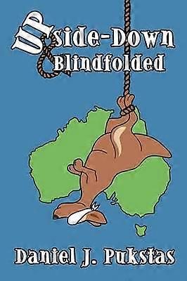 UpsideDown and Blindfolded