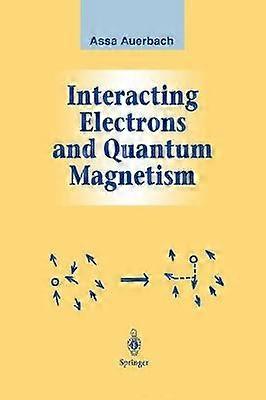 Interacting Electrons and Quantum Magnetism