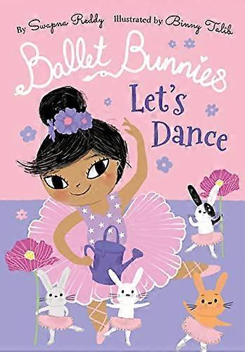 Ballet Bunnies: Lets Dance