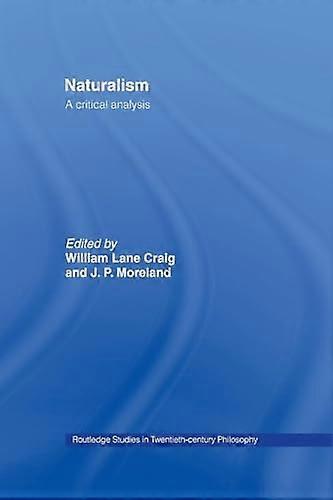 Naturalism: A Critical Analysis