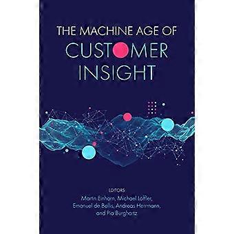 The Machine Age of Customer Insight