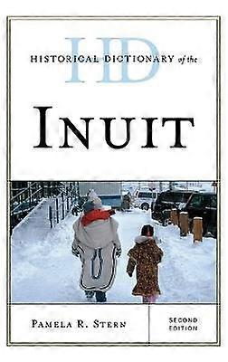 Historical Dictionary of the Inuit