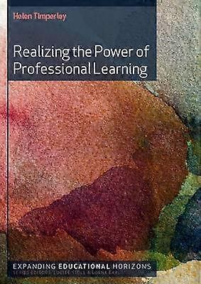 Realizing the Power of Professional Learning