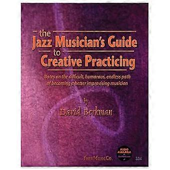 La pratique créative du musicien de jazz