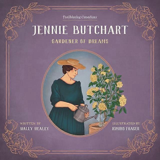 Jennie Butchart by Haley Healey Hardback Book
