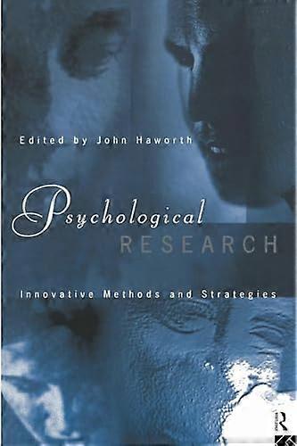Psychological Research: Innovative Methods and Strategies