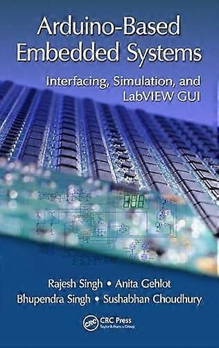 Arduino Based Embedded Systems Interfacing Simulation and LabVIEW GUI