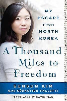 A Thousand Miles to Freedom