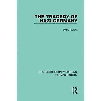 Die Tragödie Nazi-Deutschlands