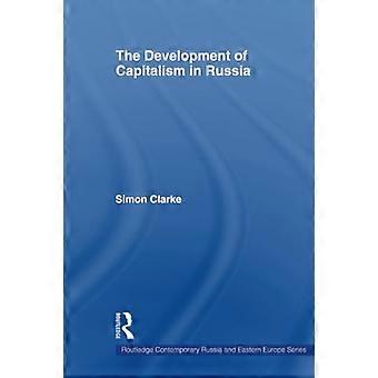 De ontwikkeling van het kapitalisme in Rusland (Routledge Contemporary Russia and Eastern Europe Series)